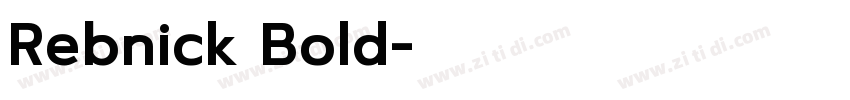 Rebnick Bold字体转换